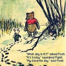 Winnie The Pooh walking and Inspirational Quote.